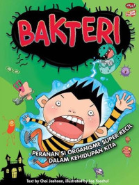 Image of Bakteri - Peranan Si Organisme Super Kecil Dalam Kehidupan Kita