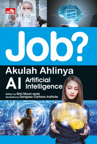 Image of Job? Akulah Ahlinya AI Artificial Intelligence