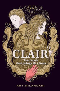Image of The Death that Bring Us Closer - Clair