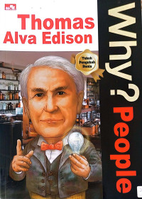 Image of Thomas Alva Edison - Why? People