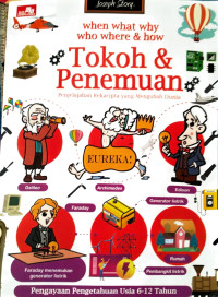 Image of Tokoh & Penemuan - When what why who where & how